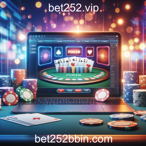 Descubra o Mundo do Poker Online em bet252.vip